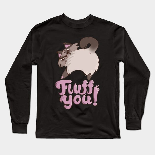 Fluff You Fluffy Cat Kitten Angry cat butt Long Sleeve T-Shirt by BluVelvet